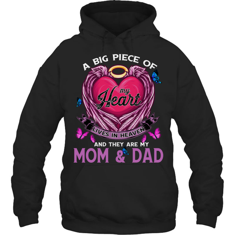 BlackHoodieABigPieceOfMyHeartLivesInHeavenTheyAreMomAndDadHeaven