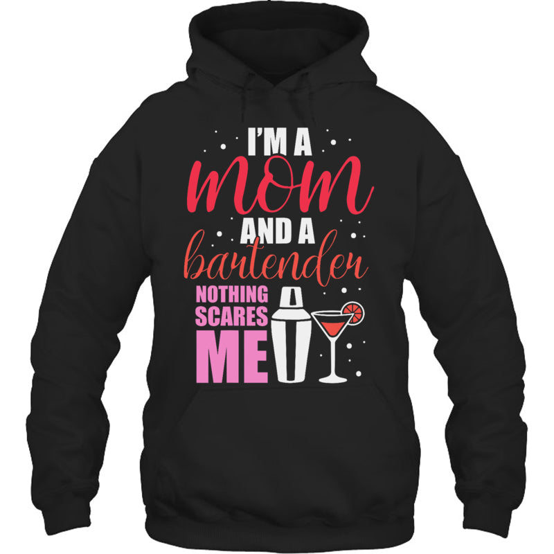 BlackHoodieI_mAMomAndABartenderNothingScaresMeGiftForBartenderV2