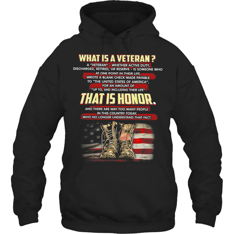 BlackHoodieWhatIsAVeteranThatIsHonorGiftForVeteran