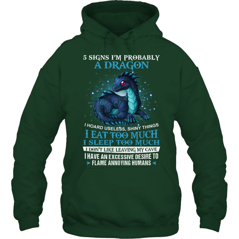 ForestGreenHoodie5SignsImProbablyADragonGiftForDragonLovers