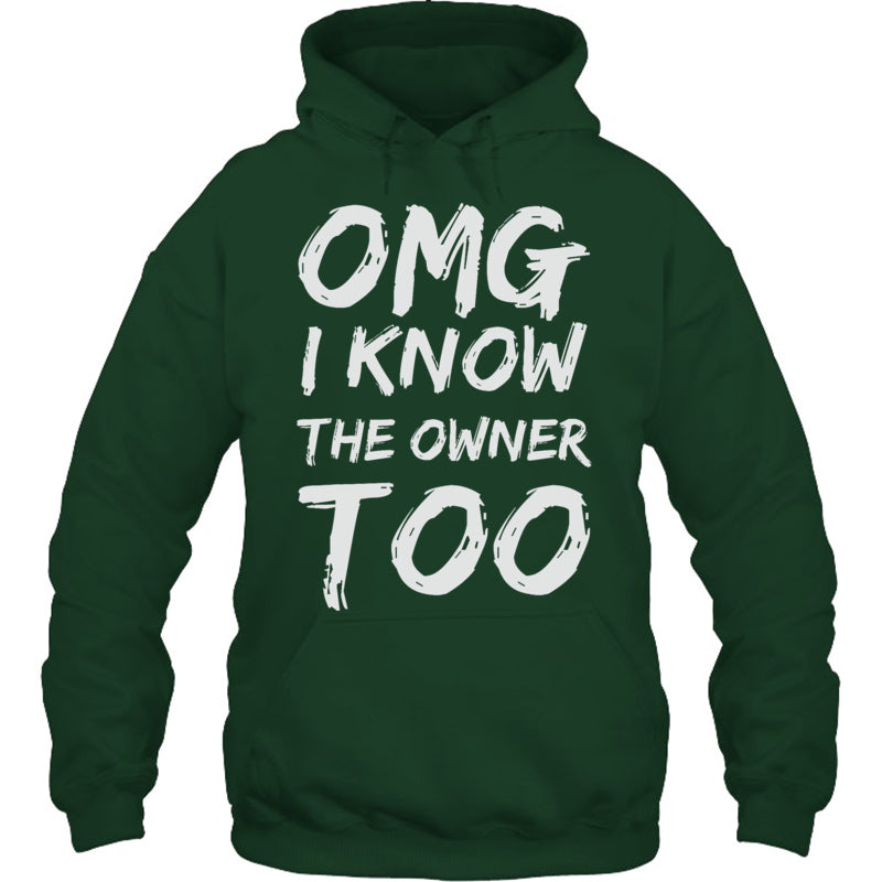 ForestGreenHoodieIKnowTheOwnerTooFunnyBartenderBouncerPubBartenderTShirt