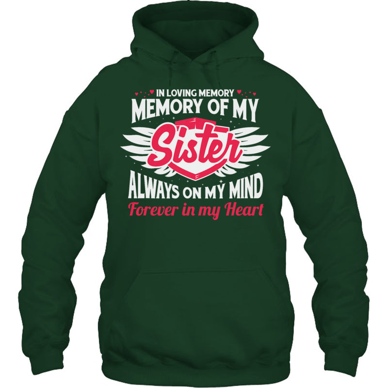 ForestGreenHoodieInLovingMemoryOfMySisterForMySisterLivesInHeaven