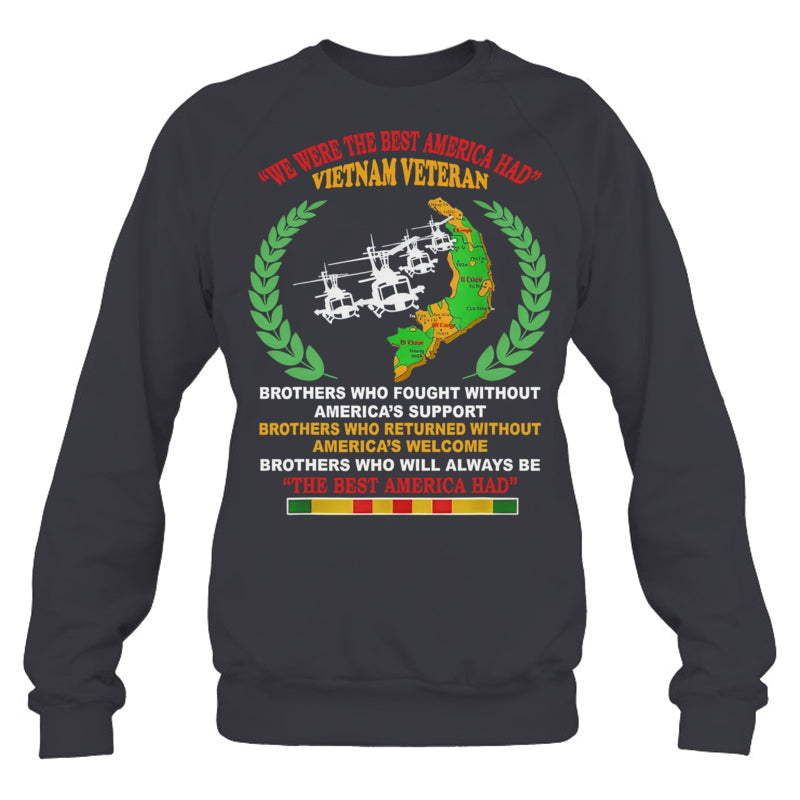 HeatherDarkGreySweatshirtWeWereTheBestAmericaHadVietnamVeteranGiftForVeteran