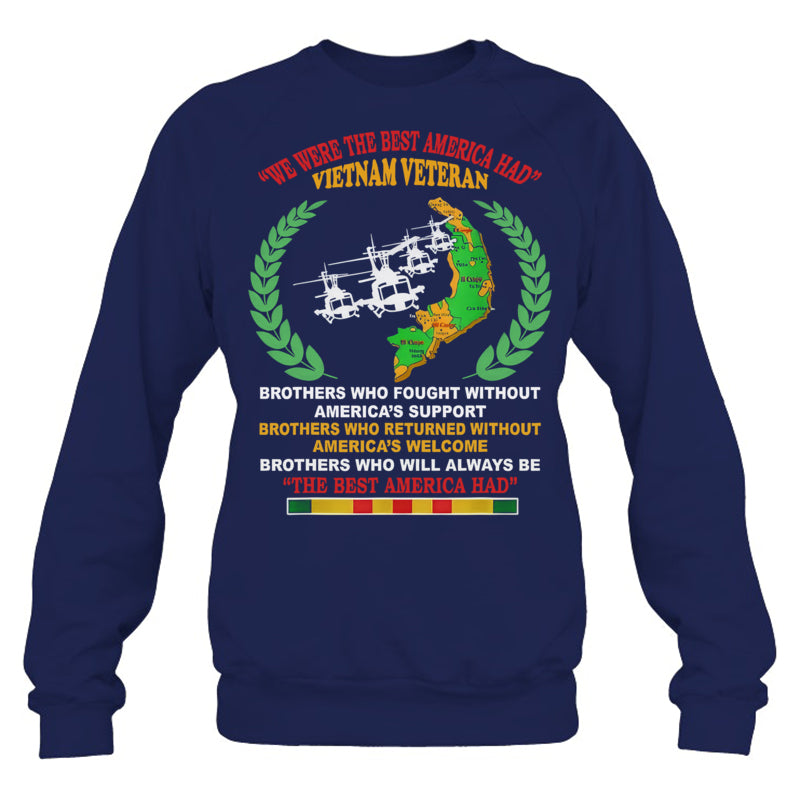 NavySweatshirtWeWereTheBestAmericaHadVietnamVeteranGiftForVeteran