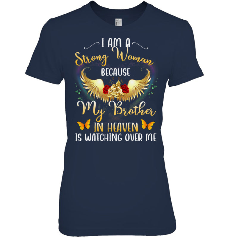 NavyWomanTshirtIAmAStrongWomanBecauseMyBrotherInHeavenWatchingMeHeaven