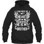 BlackHoodieABigPieceOfMyHeartLivesInHeavenHeIsMyBrotherMyAngelInMemory