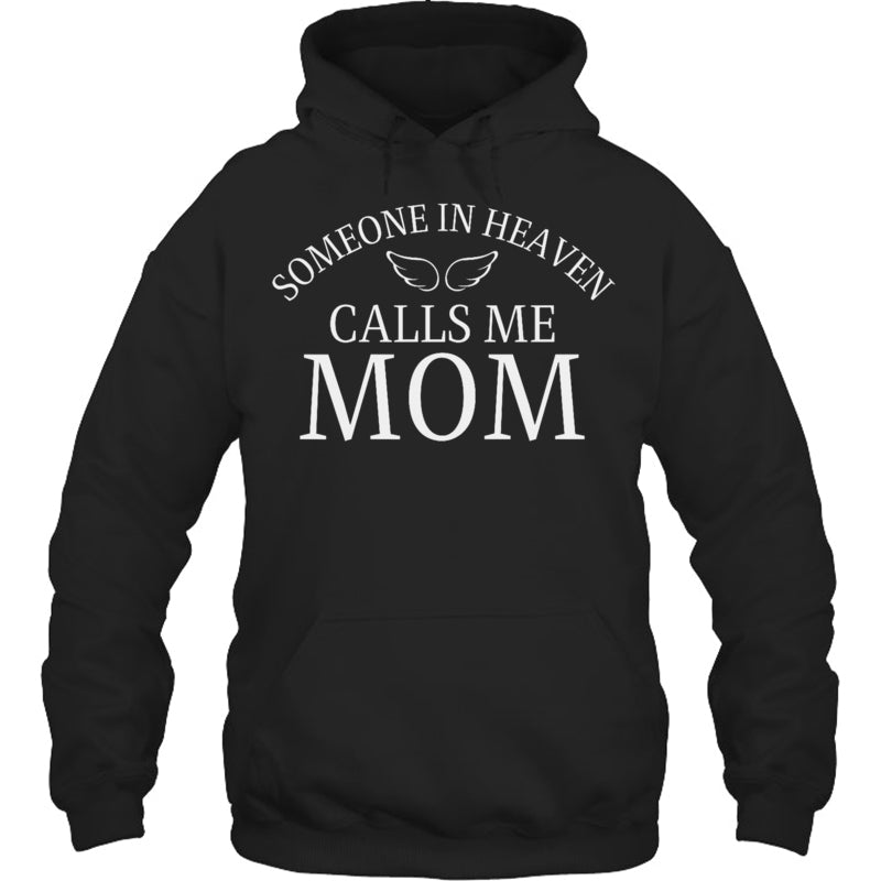 BlackHoodieSomeoneInHeavenCallsMeMomAngelWingsHeavenMemorialGift