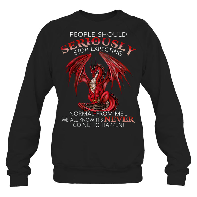 BlackSweatshirtPeopleShouldSeriouslyStopExpectingGiftForDragonLovers