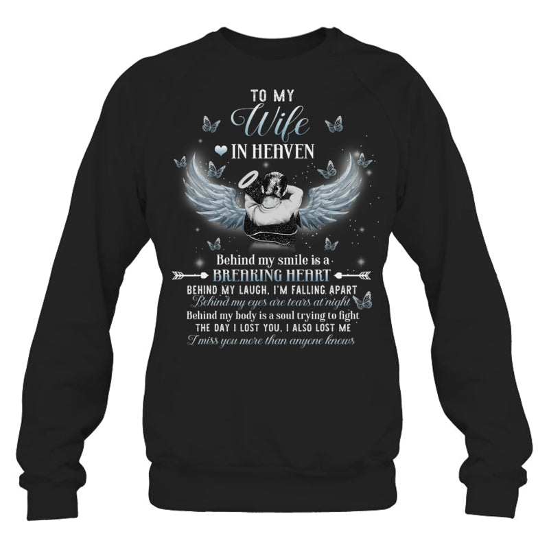 BlackSweatshirtToMyWifeInHeavenBehindMySmileIsABreakingHeartHeaven