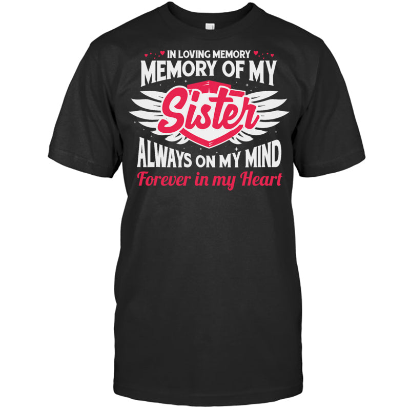 BlackTshirtInLovingMemoryOfMySisterForMySisterLivesInHeaven