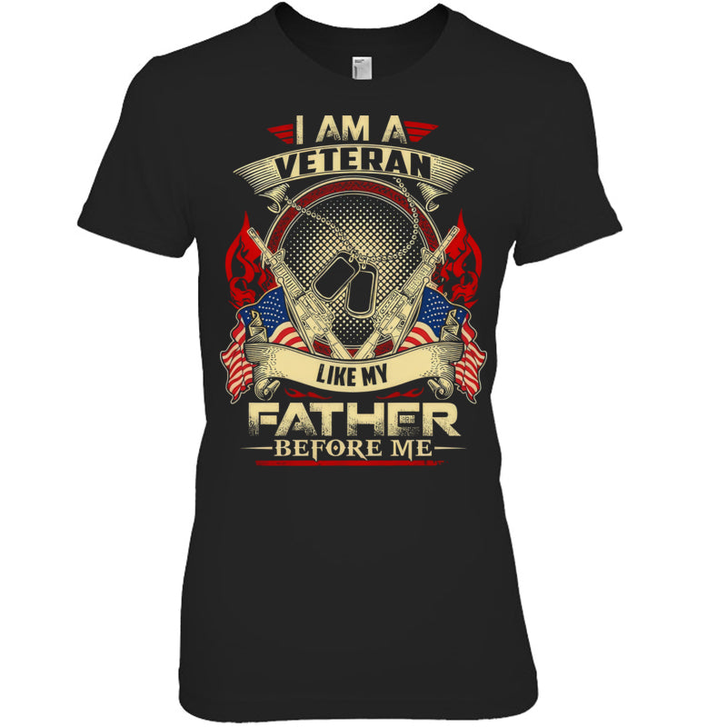 BlackWomanTshirtIAmAVeteranLikeMyFatherBeforeMeGiftForVeteran