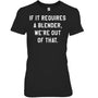 BlackWomanTshirtIfItRequiresABlenderWe_reOutOfThatGiftForBartender