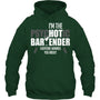 ForestGreenHoodieImThePsychoticBartenderEveryoneWarnedYouAboutFunnyBartenderTShirt
