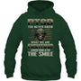 ForestGreenHoodiePTSDYouNeverKnowWhatWeAreFightingGiftForVeteran