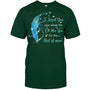 ForestGreenTshirtILovedYouYourWholeLifeI_llMissYouForTheRestOfMineHeaven