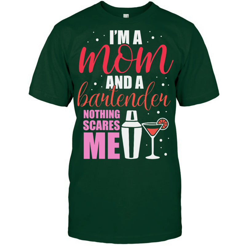 ForestGreenTshirtI_mAMomAndABartenderNothingScaresMeGiftForBartenderV2