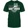 ForestGreenTshirtImThePsychoticBartenderEveryoneWarnedYouAboutFunnyBartenderTShirt