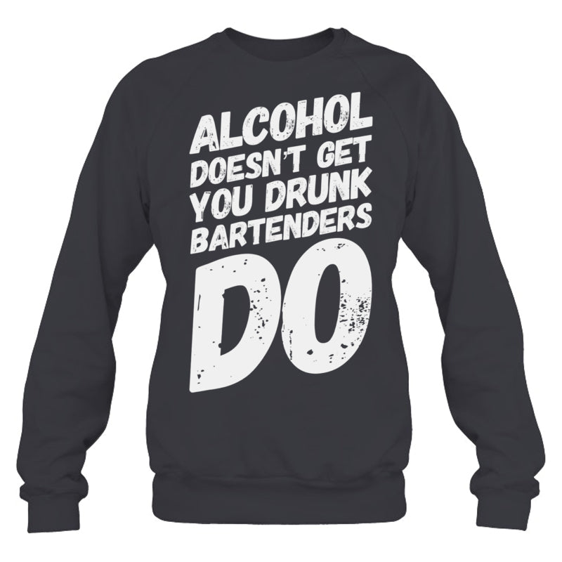 HeatherDarkGreySweatshirtFunnyBartenderHumorDrunkBartenderTShirt