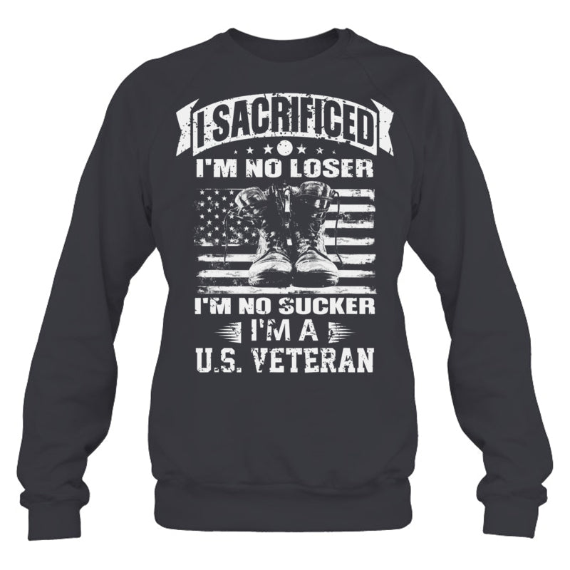 HeatherDarkGreySweatshirtISacrificedI_mNoLoserI_mNoSuckerI_mAUSVeteranGiftForVeteran