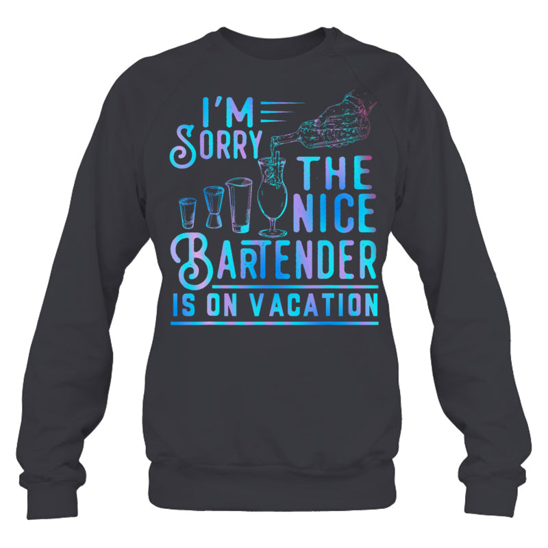 HeatherDarkGreySweatshirtI_mSorryTheNiceBartenderIsOnVacationGiftForBartender