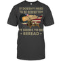 HeatherDarkGreyTshirtItDoesntNeedToBeRewrittenGiftForVeteran