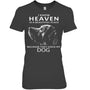 HeatherDarkGreyWomanTshirtIKnowHeavenIsABeautifulPlaceBecauseTheyHaveMyDogHeaven