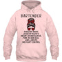 LightPinkHoodieBartenderHatedByManyLovedByPlentyBartenderTShirt
