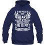 NavyHoodieABigPieceOfMyHeartLivesInHeavenHeIsMyBrotherMyAngelInMemory