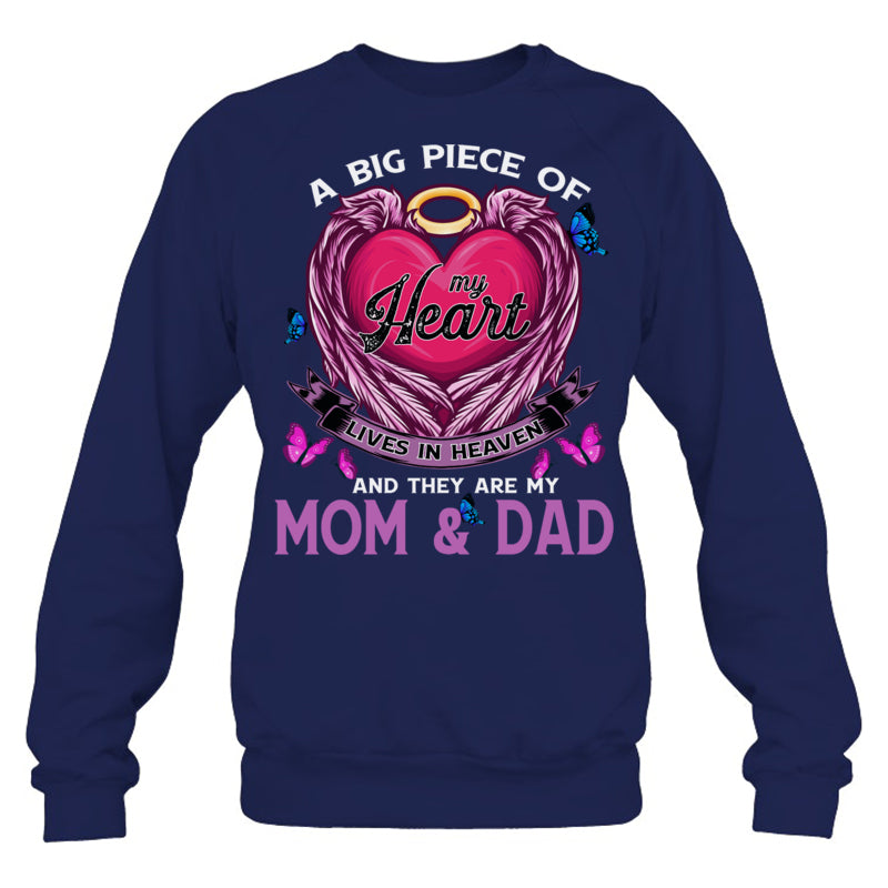 NavySweatshirtABigPieceOfMyHeartLivesInHeavenTheyAreMomAndDadHeaven