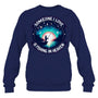 NavySweatshirtSomeoneILoveIsFishingInHeaven