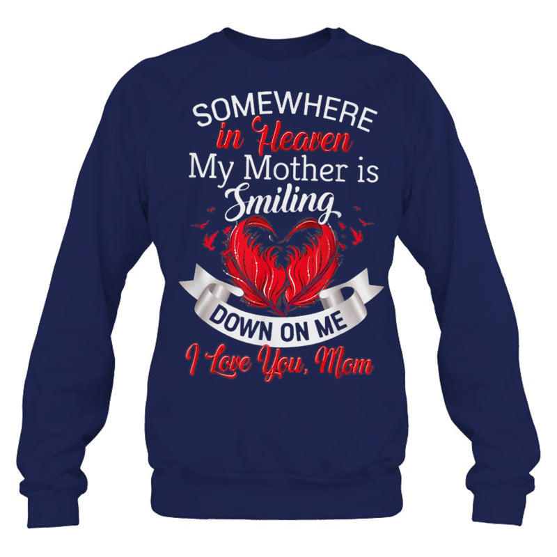 NavySweatshirtSomewhereInHeavenMyMotherIsSmilingDownOnMeHeaven