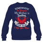 NavySweatshirtSomewhereInHeavenMyMotherIsSmilingDownOnMeHeaven