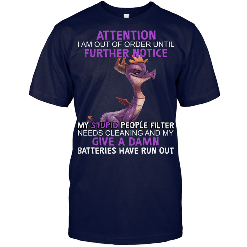 NavyTshirtAttentionIAmOutOfOrderFurtherNoticeDragonGiftForDragonLovers