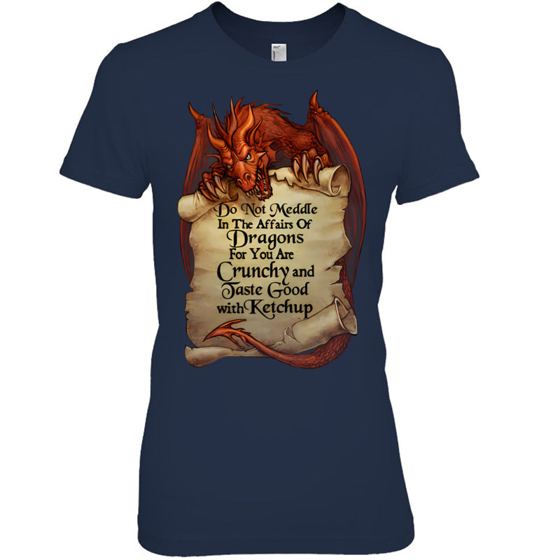 NavyWomanTshirtDoNotMeddleInTheAffarisOfDragonsGiftForDragonLovers