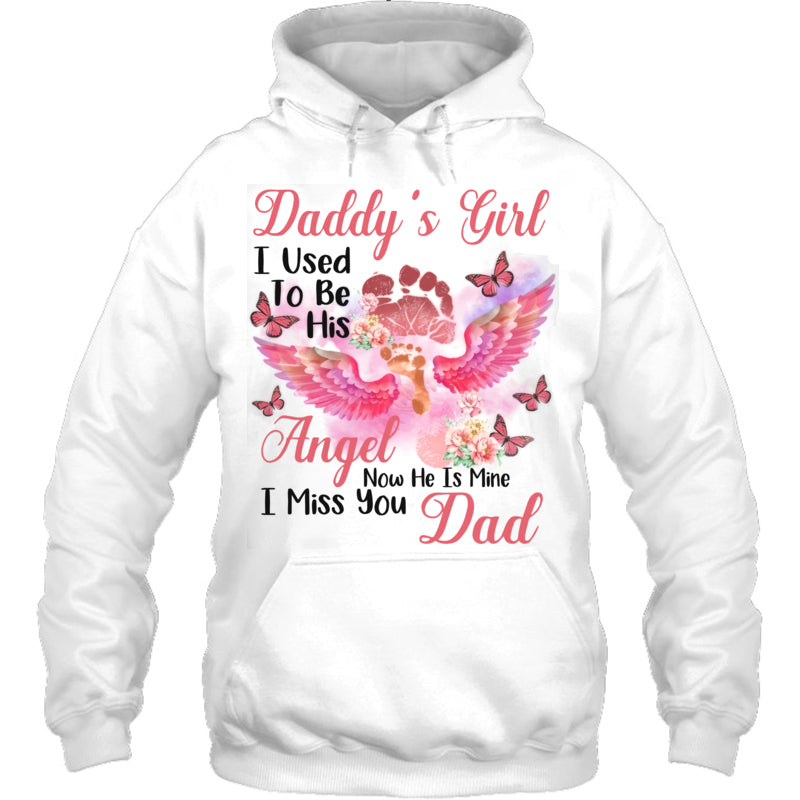 WhiteHoodieDaddysGirlIUsedToBeHisAngelDadHeaven
